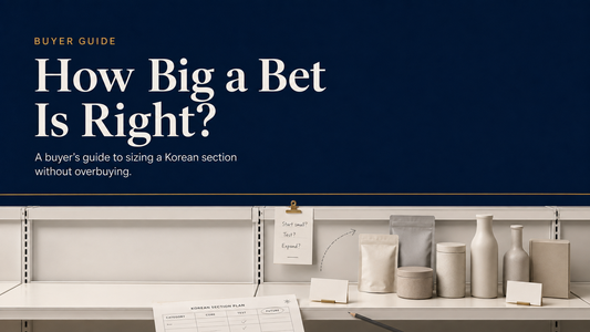 Korean Products for Small Retailers: Where to Start